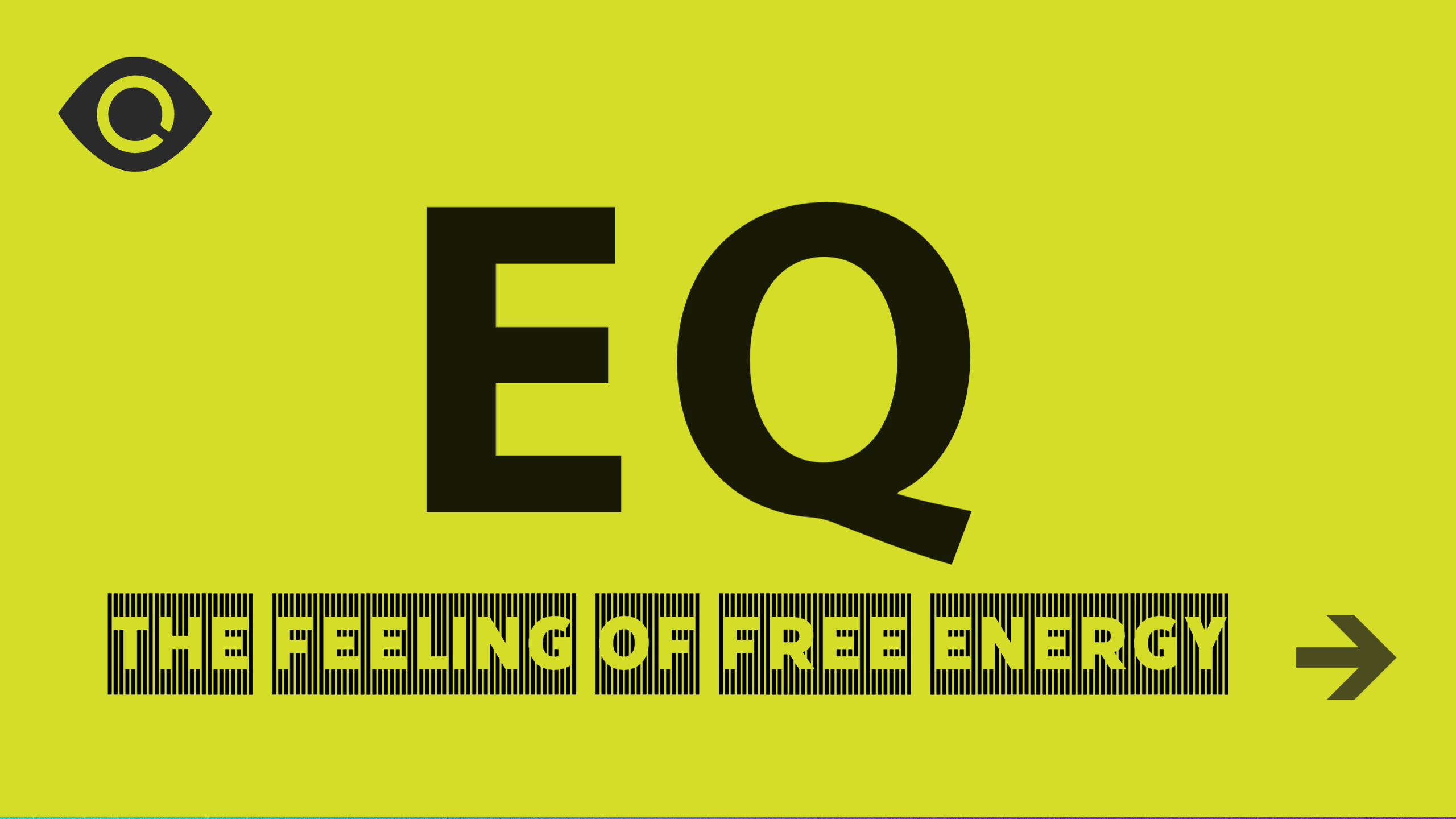 EQ - The feeling of free energy